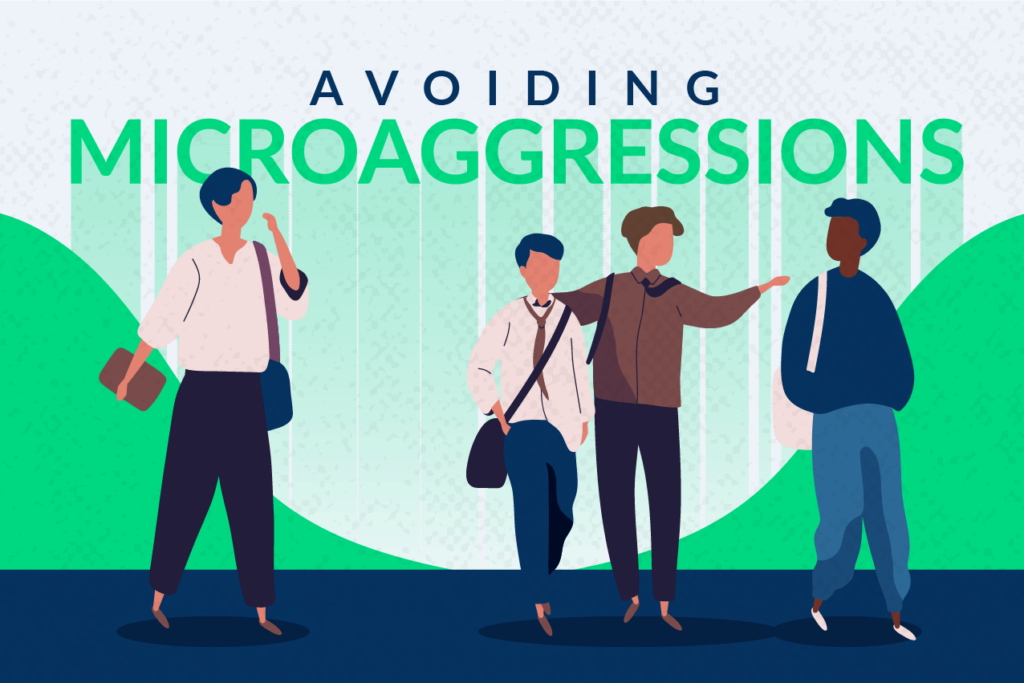 Avoiding Microaggressions